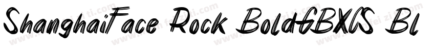 ShanghaiFace Rock BoldGBXCS Black字体转换